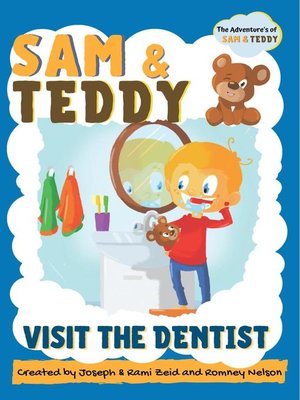 cover image of Sam and Teddy Visit the Dentist